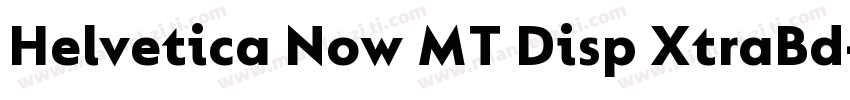 Helvetica Now MT Disp XtraBd字体转换